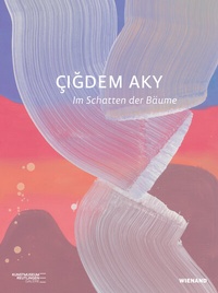 Abbildung von: Çigdem Aky. Im Schatten der Bäume - Wienand