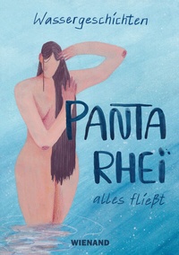 Abbildung von: Wassergeschichten. Panta Rhei - alles fließt - Wienand