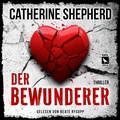 Cover: Der Bewunderer: Thriller - Kafel Verlag
