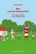 Cover: Max und die Kinderrechte - Edition Falkenberg