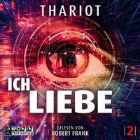 Abbildung von: Ich.Liebe. - Ronin-Hörverlag, ein Imprint von Omondi GmbH