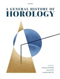 Cover: A General History of Horology - OUP eBook