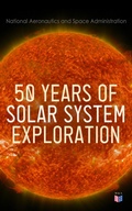Cover: 50 Years of Solar System Exploration - Madison & Adams Press