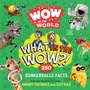 Cover: Wow in the World: What in the Wow?! - HarperCollins