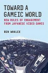 Abbildung von: Toward a Gameic World - The University of Michigan Press