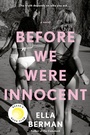 Cover: Before We Were Innocent: Reese's Book Club - Berkley Publishing Corporation,U.S.