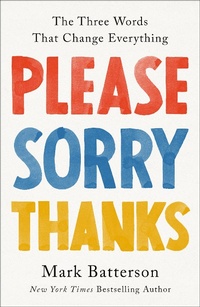 Enlarge image Cover: Please, Sorry, Thanks - Multnomah