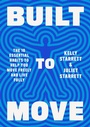 Cover: Built to Move - Knopf