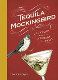 Cover: Tequila Mockingbird (10th Anniversary Expanded Edition) - Running Press Adult