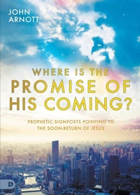Enlarge image Cover: Where Is the Promise of His Coming? - Destiny Image Incorporated