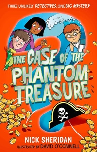 Enlarge image Cover: The Case of the Phantom Treasure - Simon & Schuster Ltd