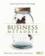 Cover: Business Metadata: Capturing Enterprise Knowledge - Morgan Kaufmann