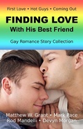Cover: Finding Love With His Best Friend Gay Romance Story Collection - Gay Romance Press