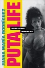 Cover: Puta Life - Duke University Press