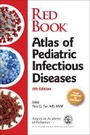 Cover: Red Book Atlas of Pediatric Infectious Diseases - American Academy of Pediatrics