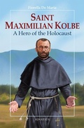 Cover: Saint Maximilian Kolbe - Ignatius Press