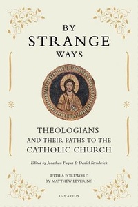 Enlarge image Cover: By Strange Ways - Ignatius Press