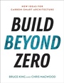 Cover: Build Beyond Zero - University of Pittsburgh Press