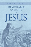 Cover: Memorable Sayings of Jesus - WestBow Press