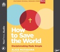 Cover: How to Save the World - Oasis Audio