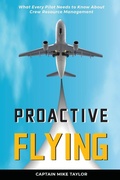 Cover: Proactive Flying - Stick and Rudder Press, LLC