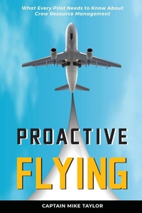 Enlarge image Cover: Proactive Flying - Stick and Rudder Press, LLC
