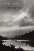 Cover: Ghost River - Bloodaxe Books Ltd