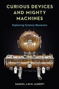 Cover: Curious Devices and Mighty Machines - Reaktion Books