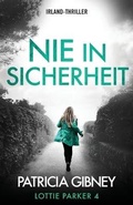 Cover: Nie in Sicherheit - Bookouture