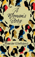 Cover: A Woman's Story - Madville Publishing