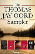 Cover: The Thomas Jay Oord Sampler - Sacrasage Press