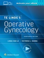 Cover: Te Linde's Operative Gynecology: Print + eBook with Multimedia - WOLTERS KLUWER HEALTH