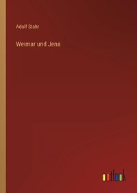 Enlarge image Cover: Weimar und Jena - Outlook Verlag