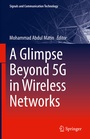 Cover: A Glimpse Beyond 5G in Wireless Networks - Springer