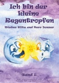 Cover: Ich bin der kleine Regentropfen - Ich bin der kleine Regentropfen