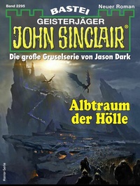 Abbildung von: John Sinclair 2295 - Bastei Lübbe