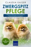 Cover: Zwergspitz Pflege - Expertengruppe Verlag