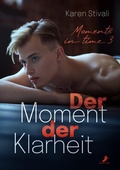 Cover: Der Moment der Klarheit - dead soft verlag