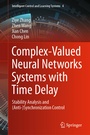 Cover: Complex-Valued Neural Networks Systems with Time Delay - Springer
