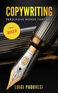 Cover: Copywriting: Persuasive Words That Sell &brvbar; Updated 2022 (Online Marketing, #1) - Luigi Padovesi