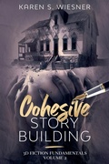 Cover: Cohesive Story Building - Writers Exchange E-Publishing