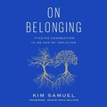 Cover: On Belonging - Blackstone Publishing