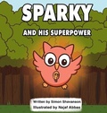 Cover: Sparky and His Superpower - Qualbuys LLC