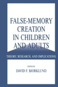 Cover: False-memory Creation in Children and Adults - Psychology Press Ltd