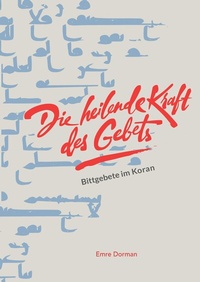 Abbildung von: Die heilende Kraft des Gebets - tredition
