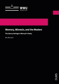 Enlarge image Cover: Memory, Mimesis, and the Modern - Georg Olms Verlag