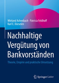 Abbildung von: Nachhaltige Vergütung von Bankvorständen - Springer Gabler