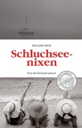 Cover: Schluchseenixen - Rombach Druck- und Verlagshaus