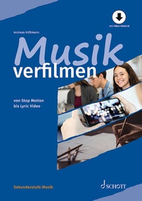 Abbildung von: Musik verfilmen - Schott Music