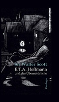 Cover: E.T.A. Hoffmann und das &Uuml;bernat&uuml;rliche - Karolinger Verlag